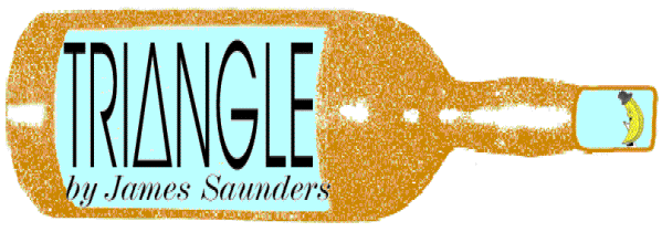 TRIANGLE by James Saunders