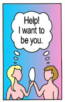 Help! I want to be you.