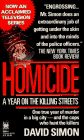 Homicide - a Year on the Killing Streets