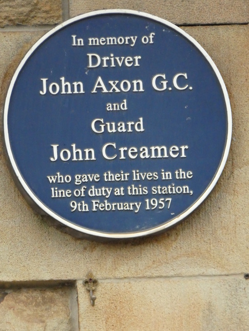 In memory of Driver John Axon G.C. and Guard John Creamer who gave their lives in the line of duty at this station, 9th February 1957