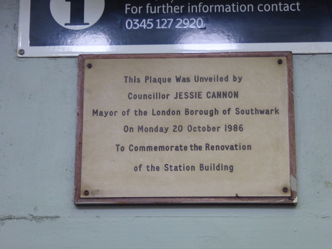 Peckham Rye plaque - This Plaque
Was Unveiled by Councillor JESSIE CANNON Mayor of the London Borough
of Southwark On Monday 20 October 1986 To Commemorate the Renovation
of the Station Building