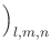 $\displaystyle \Bigr)_{{l,m,n}}^{}$